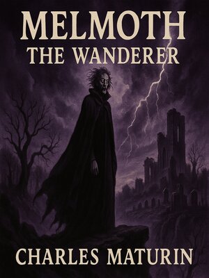 cover image of Melmoth the Wanderer